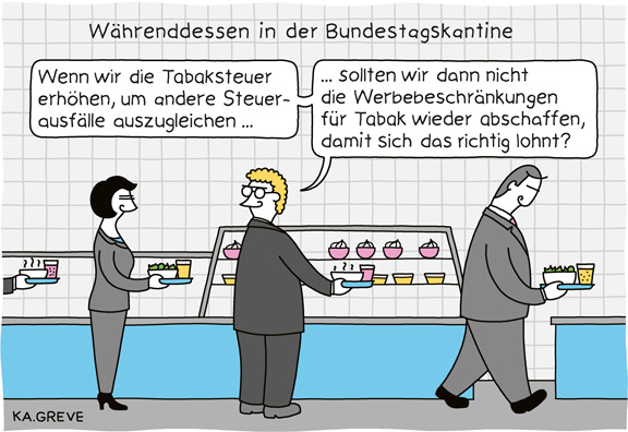 Cartoon | Tabaksteuer | © Katharina Greve