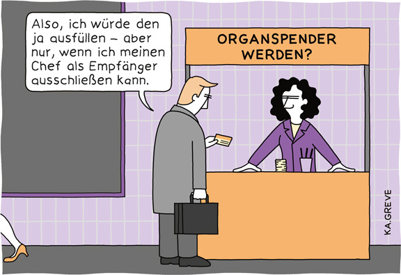 Cartoon | Organspender werden? | © Katharina Greve